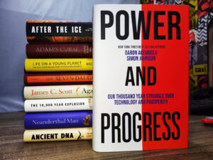 Power and Progress: Our Thousand-Year Struggle Over Technology and Prosperity